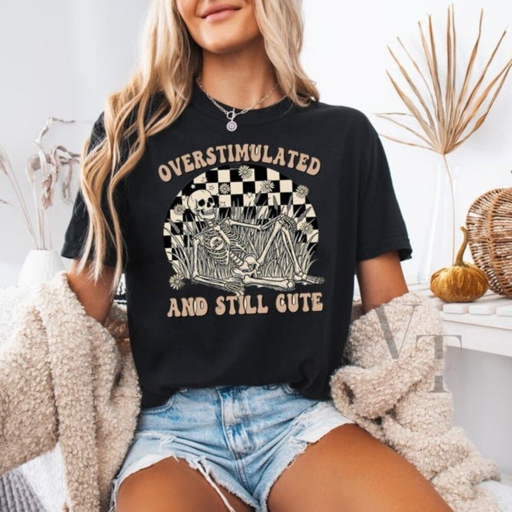 Overs stimulated and Still Cute, Funny Halloween Shirt